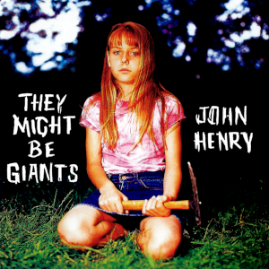 They Might Be Giants - John Henry